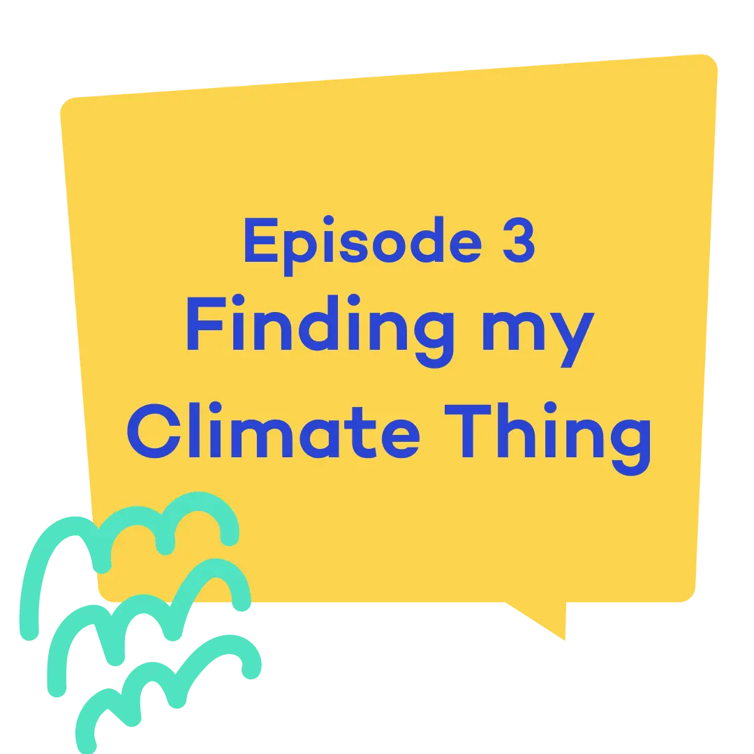 Finding my Climate Thing